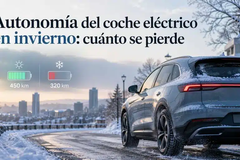 Autonomía del coche eléctrico en invierno: cuánto se pierde 3 Autonomía del coche eléctrico en invierno